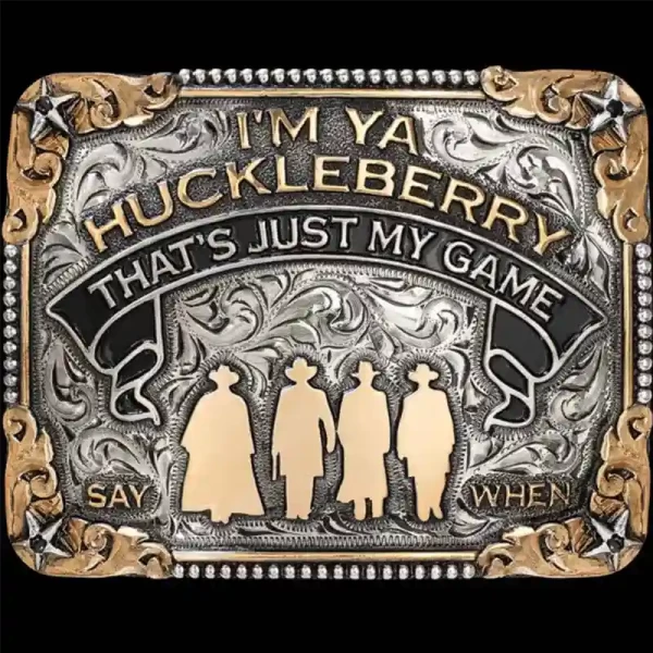 A Tombstone belt buckle featuring the movie's quote I'm Ya Huckleberry That's Just My Game Say When quote